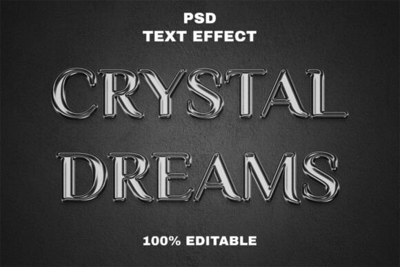 Crystal Dreams – PSD Text Effect: When Typography Needs to Command Attention