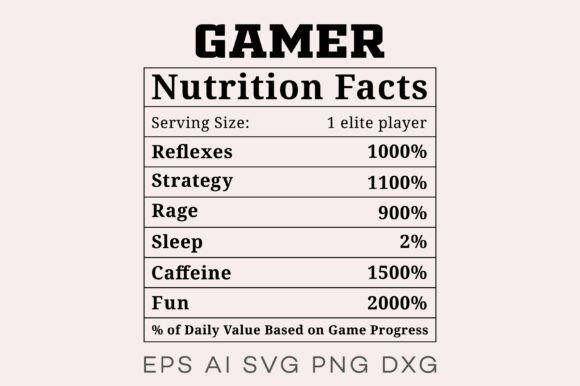 Gamer Nutrition Facts SVG PNG